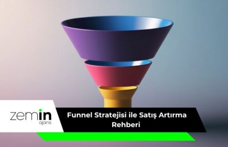 Funnel Stratejisi ile Satış Artırma