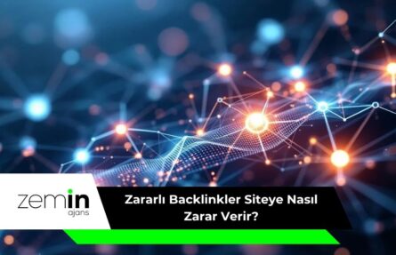 Zararlı Backlinkler Siteye Nasıl Zarar Verir